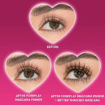 Too faced better than sex  Foreplay  Mascara Primer